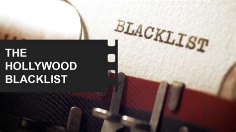 what does it mean to be blacklisted in hollywood|Blacklist Definition and Meaning — The Hollywood。